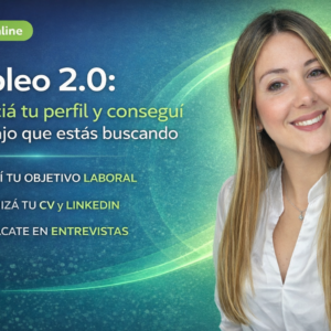 EMPLEO 2.0: Potencia tu perfil y conseguí el trabajo que estas buscando