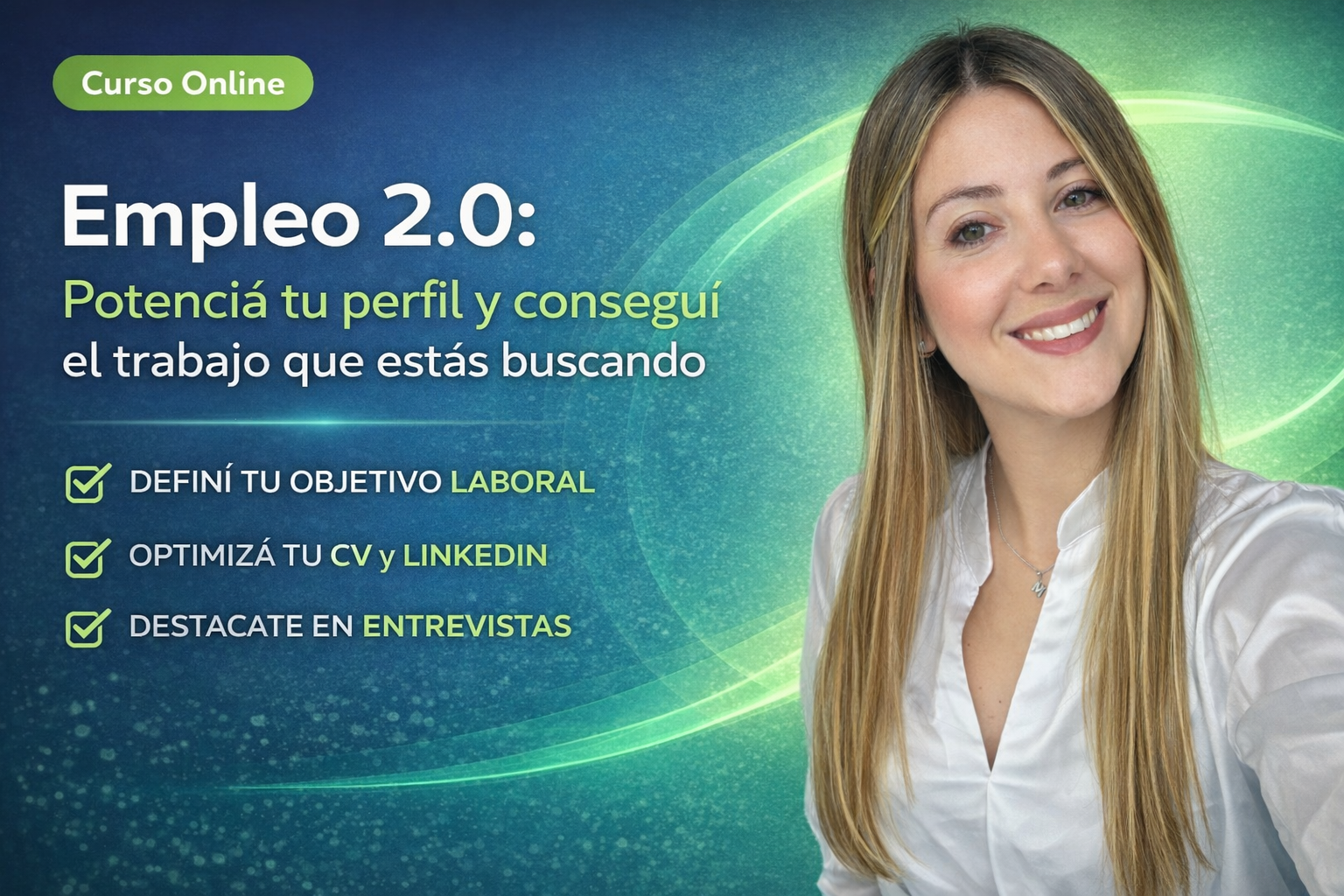 EMPLEO 2.0: Potencia tu perfil y conseguí el trabajo que estas buscando